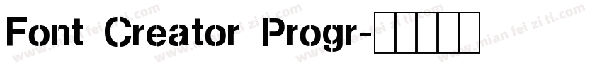 Font Creator Progr字体转换
